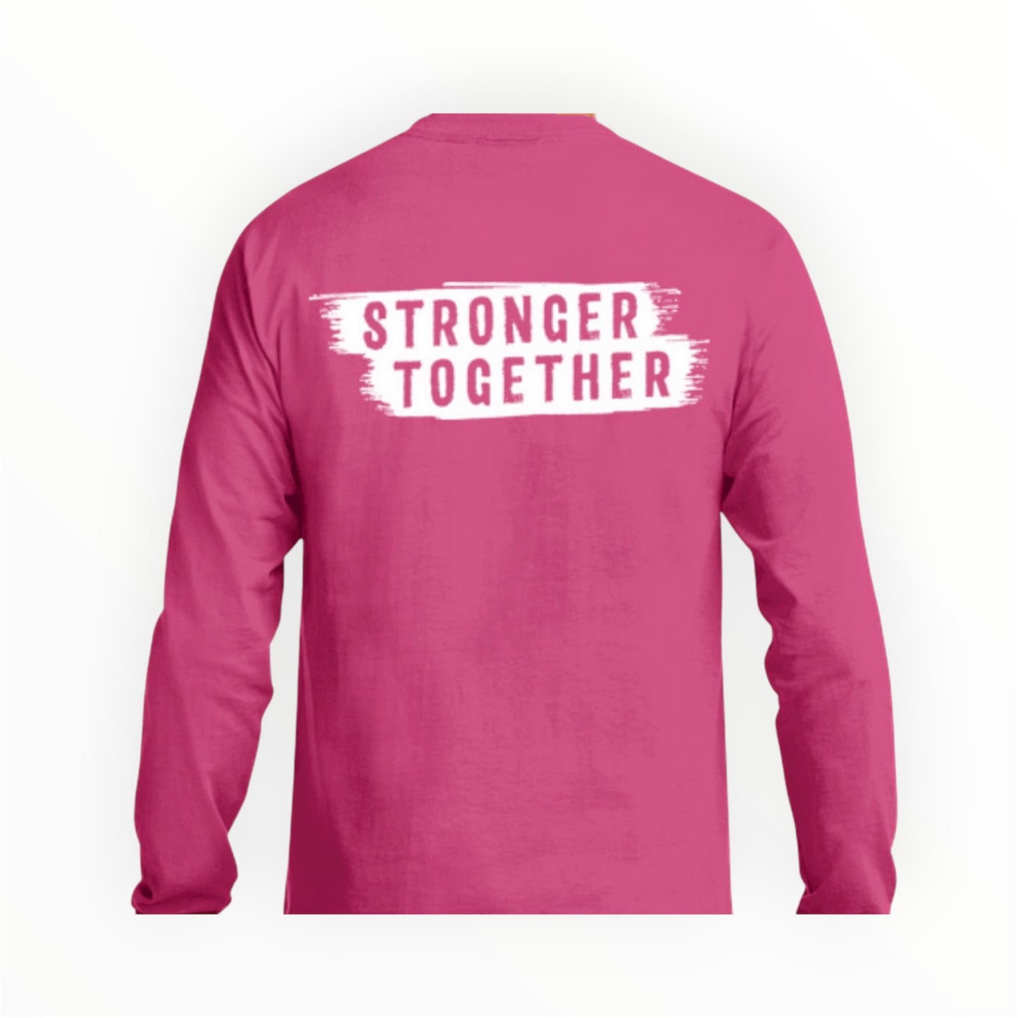 Pink Stronger Together Long Sleeve
